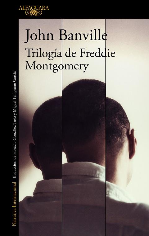 TRILOGÍA DE FREDDIE MONTGOMERY | 9788420435831 | BANVILLE, JOHN | Llibreria Ombra | Llibreria online de Rubí, Barcelona | Comprar llibres en català i castellà online