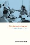 CANTOS DE SIRENA | 9788412419948 | CLIFT, CHARMIAN | Llibreria Ombra | Llibreria online de Rubí, Barcelona | Comprar llibres en català i castellà online