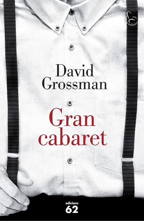 GRAN CABARET | 9788429774306 | DAVID GROSSMAN | Llibreria Ombra | Llibreria online de Rubí, Barcelona | Comprar llibres en català i castellà online