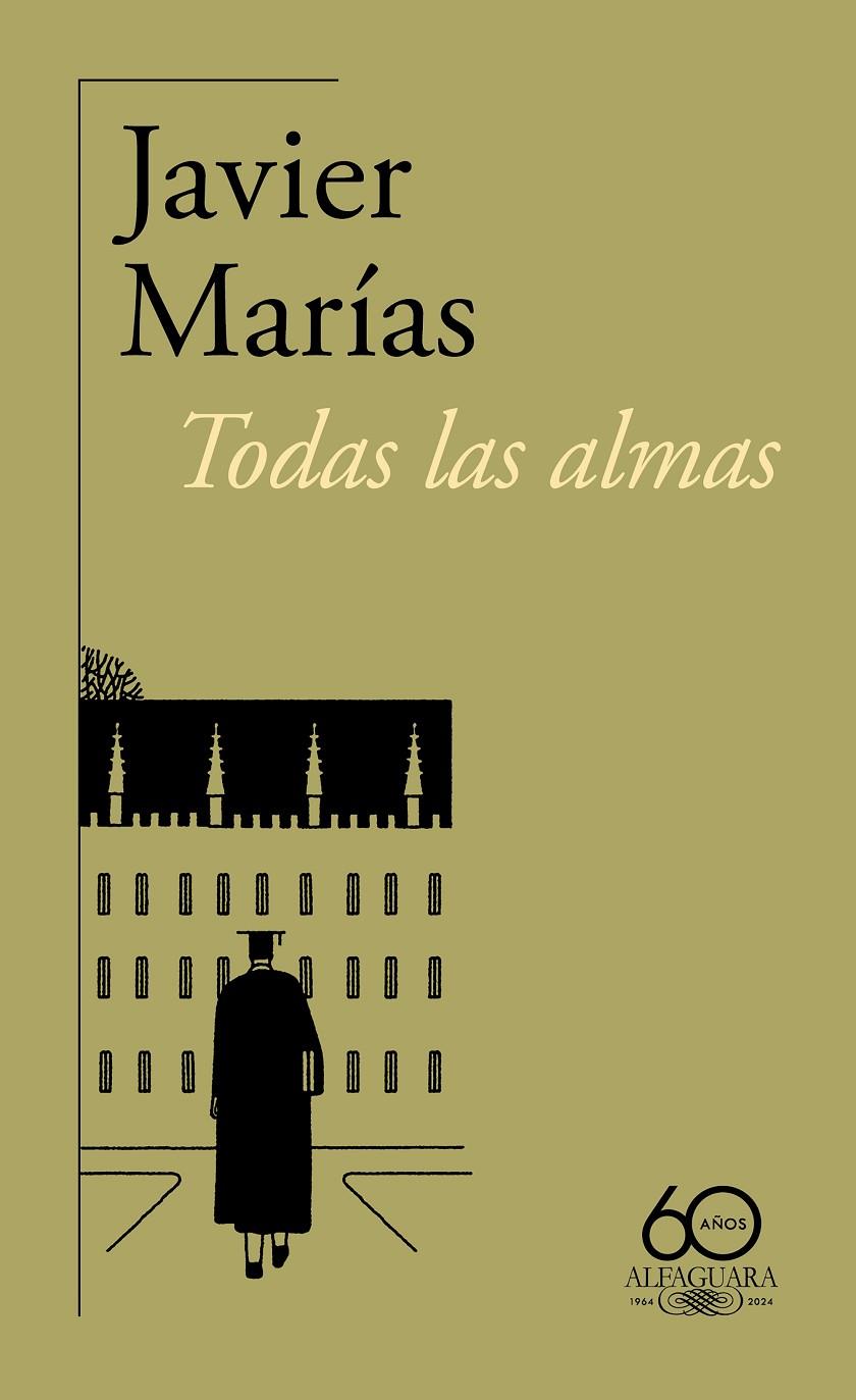TODAS LAS ALMAS | 9788420478388 | MARÍAS, JAVIER | Llibreria Ombra | Llibreria online de Rubí, Barcelona | Comprar llibres en català i castellà online
