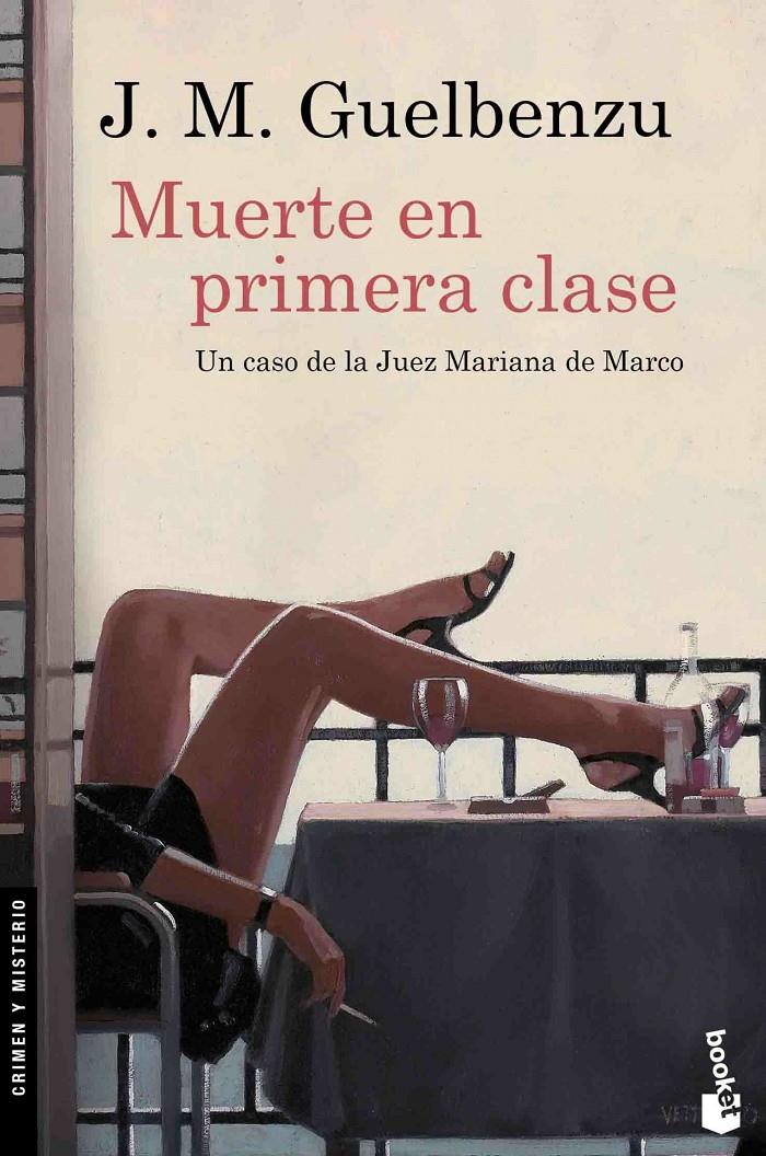 MUERTE EN PRIMERA CLASE | 9788423352050 | J. M. GUELBENZU | Llibreria Ombra | Llibreria online de Rubí, Barcelona | Comprar llibres en català i castellà online
