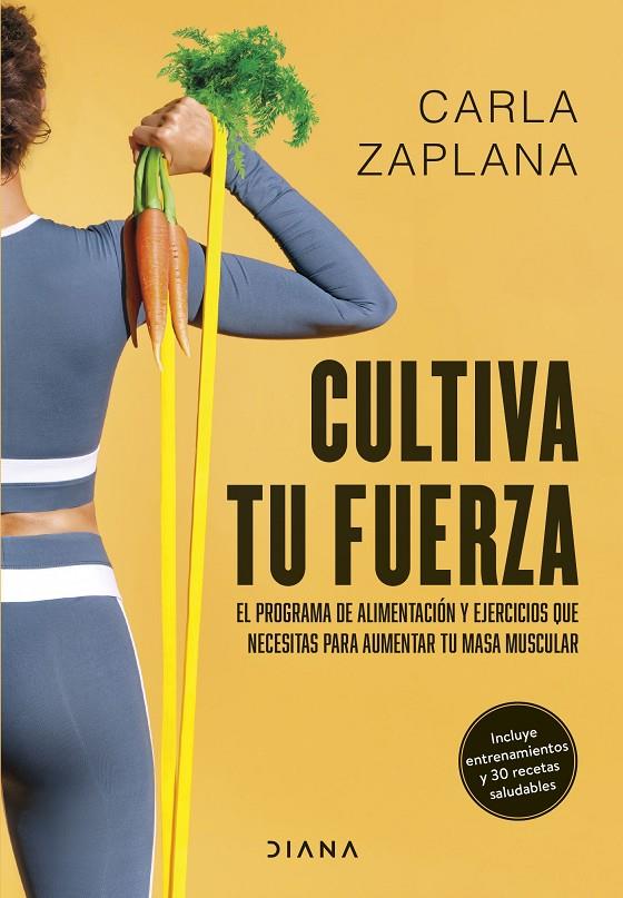 CULTIVA TU FUERZA | 9788411191425 | ZAPLANA, CARLA | Llibreria Ombra | Llibreria online de Rubí, Barcelona | Comprar llibres en català i castellà online