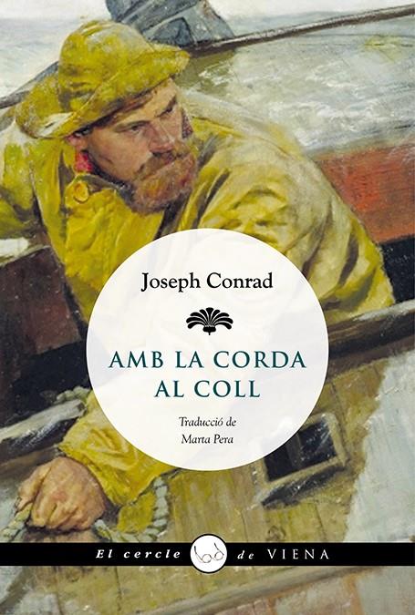 AMB LA CORDA AL COLL | 9788483308394 | CONRAD, JOSEPH | Llibreria Ombra | Llibreria online de Rubí, Barcelona | Comprar llibres en català i castellà online