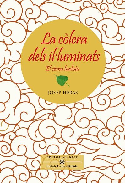 LA CÒLERA DELS IL·LUMINATS. EL CISMA BUDISTA | 9788417759834 | HERAS ALEDO, JOSEP | Llibreria Ombra | Llibreria online de Rubí, Barcelona | Comprar llibres en català i castellà online