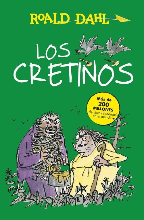 LOS CRETINOS (ALFAGUARA CLÁSICOS) | 9788420482972 | DAHL, ROALD | Llibreria Ombra | Llibreria online de Rubí, Barcelona | Comprar llibres en català i castellà online