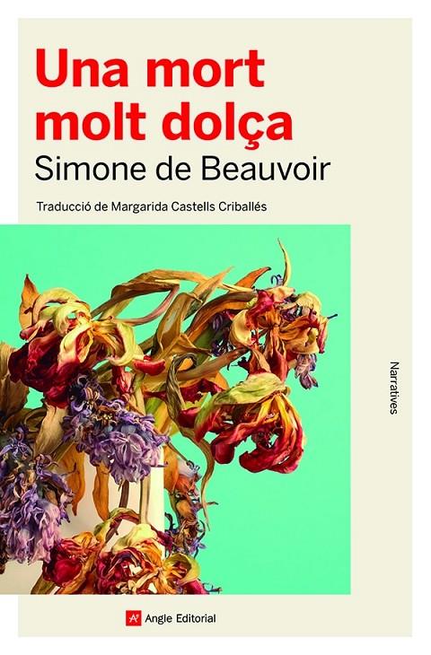 UNA MORT MOLT DOLÇA | 9788419017079 | DE BEAUVOIR, SIMONE | Llibreria Ombra | Llibreria online de Rubí, Barcelona | Comprar llibres en català i castellà online