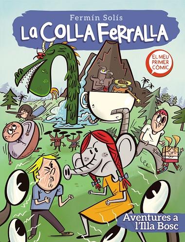 AVENTURES A L'ILLA BOSC (LA COLLA FERRALLA 2) | 9788448857776 | SOLÍS, FERMÍN | Llibreria Ombra | Llibreria online de Rubí, Barcelona | Comprar llibres en català i castellà online