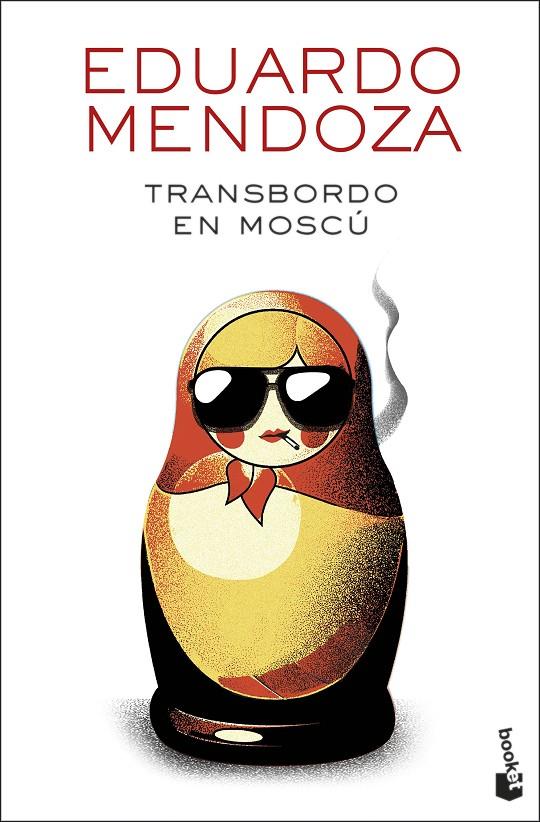 TRANSBORDO EN MOSCÚ | 9788432241284 | MENDOZA, EDUARDO | Llibreria Ombra | Llibreria online de Rubí, Barcelona | Comprar llibres en català i castellà online