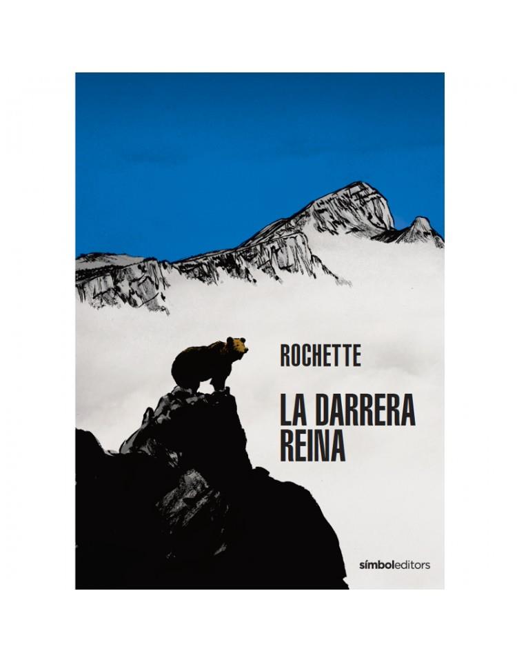 LA DARRERA REINA | 9788418696336 | ROCHETTE | Llibreria Ombra | Llibreria online de Rubí, Barcelona | Comprar llibres en català i castellà online