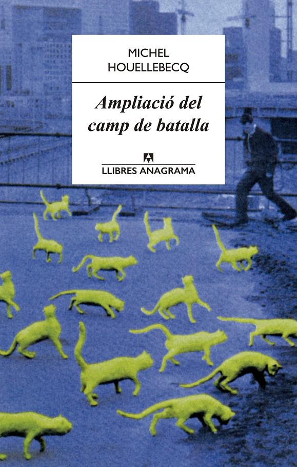 AMPLIACIÓ DEL CAMP DE BATALLA | 9788433915092 | HOUELLEBECQ, MICHEL | Llibreria Ombra | Llibreria online de Rubí, Barcelona | Comprar llibres en català i castellà online