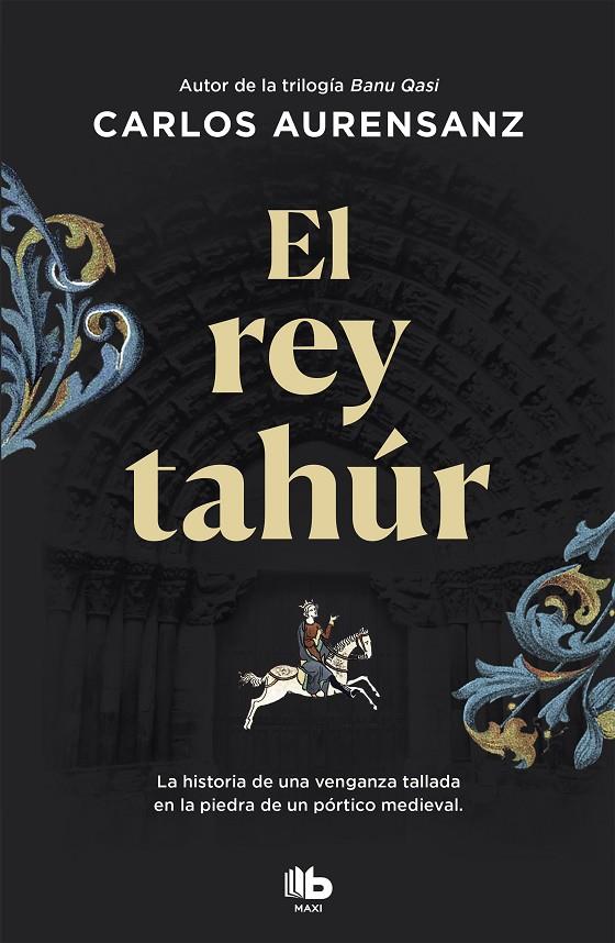 EL REY TAHÚR | 9788490709078 | AURENSANZ, CARLOS | Llibreria Ombra | Llibreria online de Rubí, Barcelona | Comprar llibres en català i castellà online