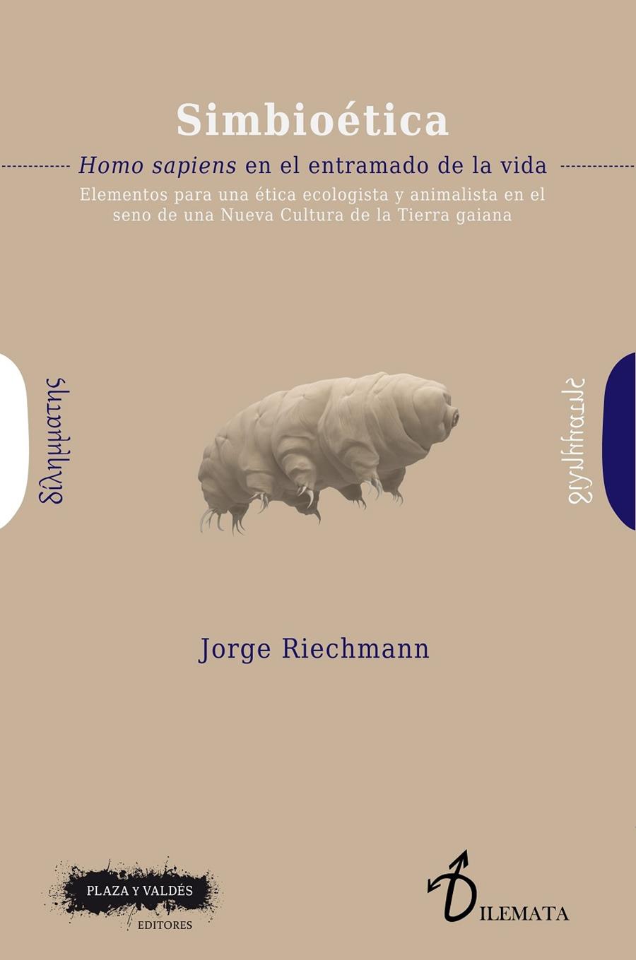 SIMBIOÉTICA | 9788417121532 | RIECHMANN, JORGE | Llibreria Ombra | Llibreria online de Rubí, Barcelona | Comprar llibres en català i castellà online