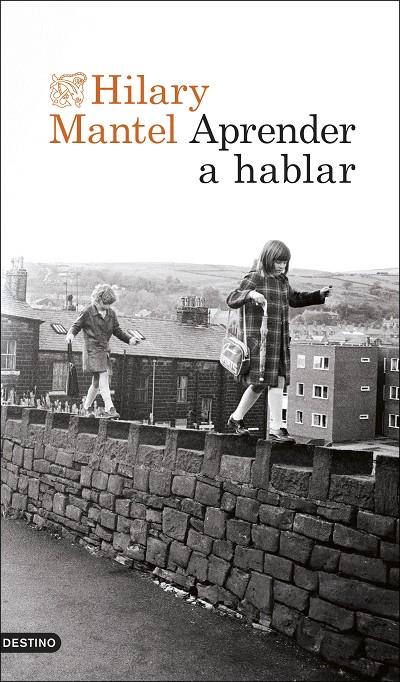APRENDER A HABLAR | 9788423365074 | MANTEL, HILARY | Llibreria Ombra | Llibreria online de Rubí, Barcelona | Comprar llibres en català i castellà online