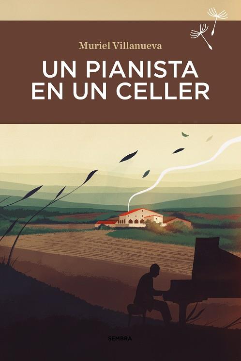 UN PIANISTA EN UN CELLER (.) | 9788416698899 | VILLANUEVA, MURIEL | Llibreria Ombra | Llibreria online de Rubí, Barcelona | Comprar llibres en català i castellà online