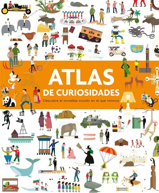 ATLAS DE CURIOSIDADES | 9788467591071 | GIFFORD, CLIVE | Llibreria Ombra | Llibreria online de Rubí, Barcelona | Comprar llibres en català i castellà online