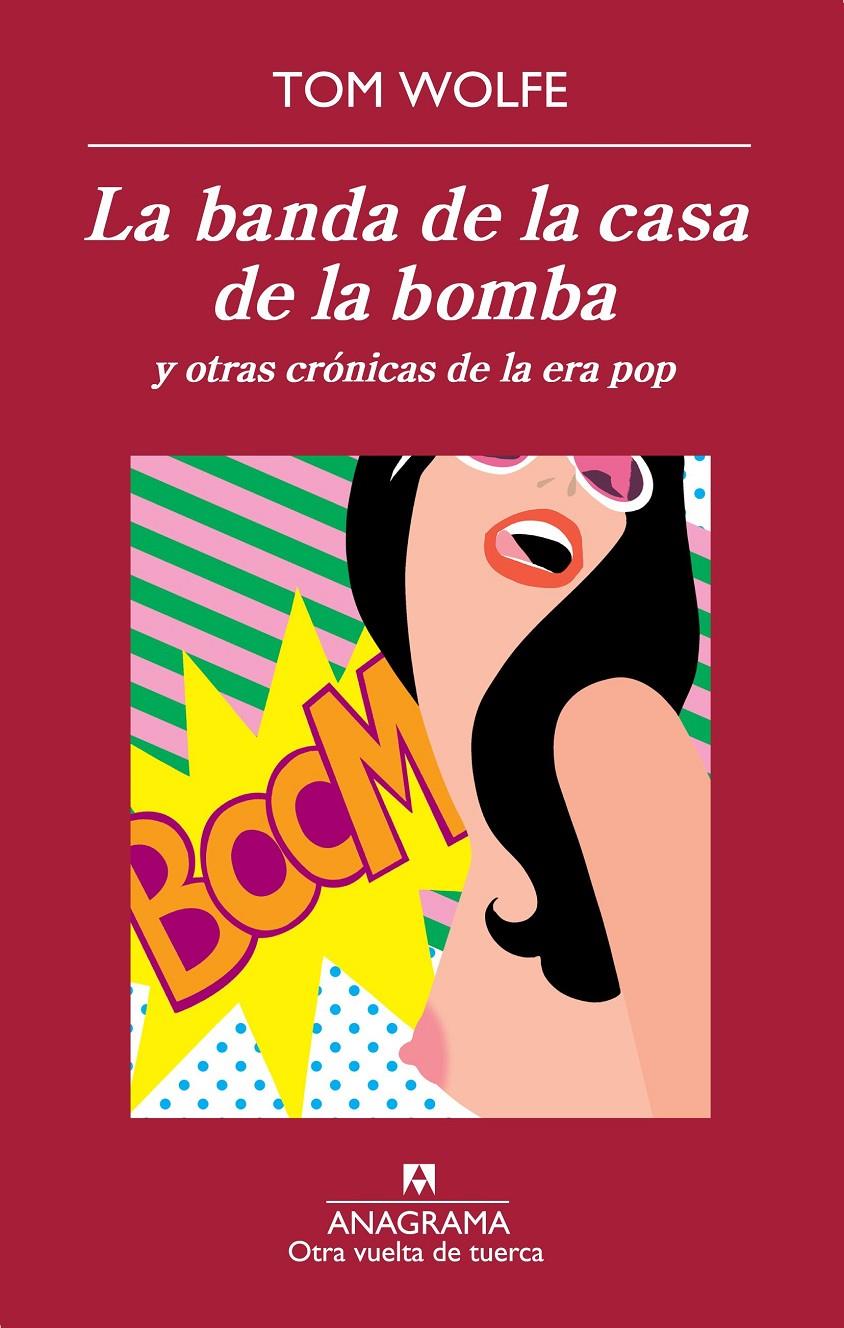 LA BANDA DE LA CASA DE LA BOMBA | 9788433976239 | WOLFE, TOM | Llibreria Ombra | Llibreria online de Rubí, Barcelona | Comprar llibres en català i castellà online