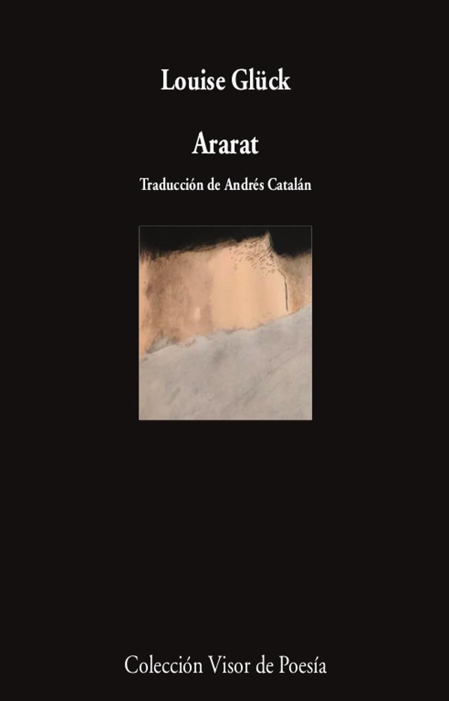 ARARAT | 9788498954425 | GLÜCK, LOUISE | Llibreria Ombra | Llibreria online de Rubí, Barcelona | Comprar llibres en català i castellà online