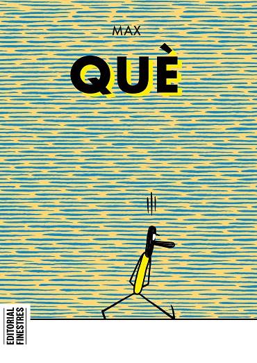 QUÈ | 9788419523051 | MAX | Llibreria Ombra | Llibreria online de Rubí, Barcelona | Comprar llibres en català i castellà online