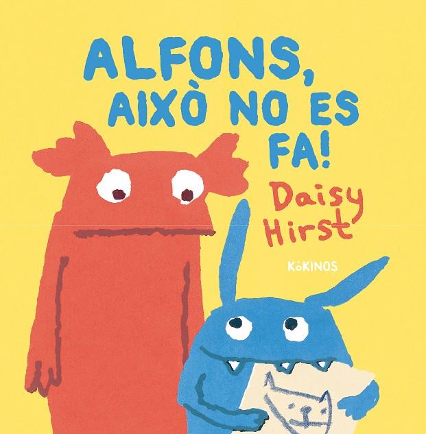 ALFONS, AIXÒ NO ES FA! | 9788419475497 | HIRST, DAISY | Llibreria Ombra | Llibreria online de Rubí, Barcelona | Comprar llibres en català i castellà online
