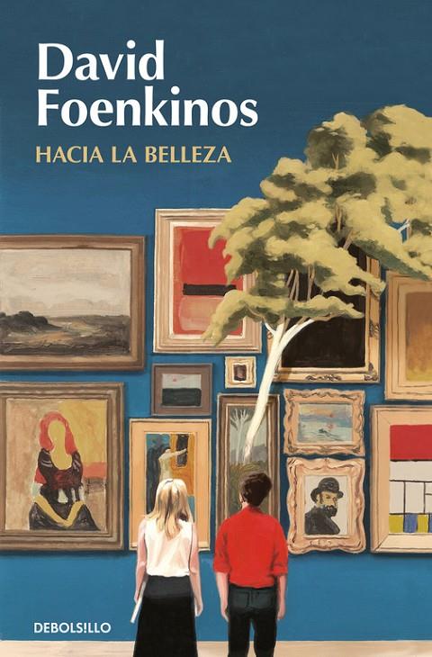 HACIA LA BELLEZA | 9788466350266 | FOENKINOS, DAVID | Llibreria Ombra | Llibreria online de Rubí, Barcelona | Comprar llibres en català i castellà online