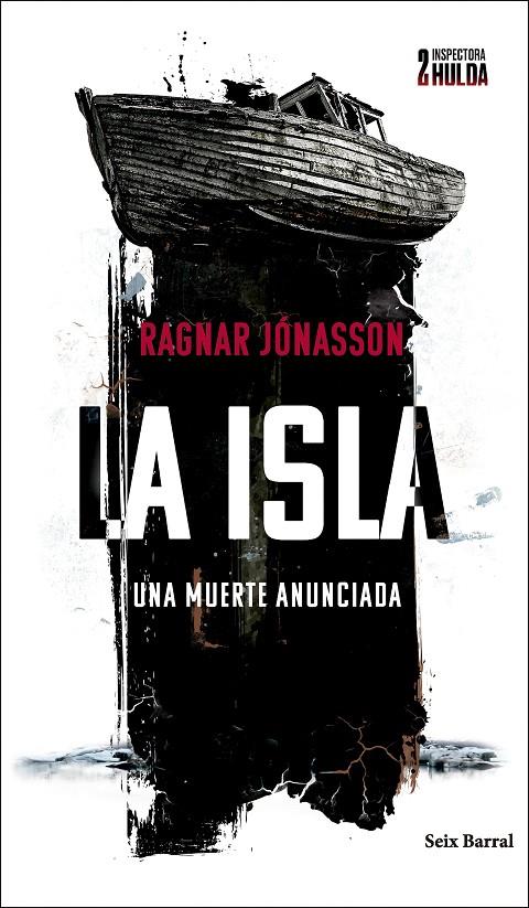 LA ISLA (SERIE INSPECTORA HULDA 2) | 9788432243271 | JÓNASSON, RAGNAR | Llibreria Ombra | Llibreria online de Rubí, Barcelona | Comprar llibres en català i castellà online