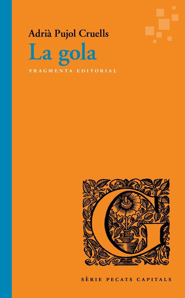 LA GOLA | 9788417796198 | PUJOL CRUELLS, ADRIÀ | Llibreria Ombra | Llibreria online de Rubí, Barcelona | Comprar llibres en català i castellà online