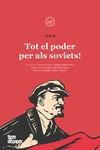 TOT EL PODER PER ALS SOVIETS! | 9788418705694 | LENIN | Llibreria Ombra | Llibreria online de Rubí, Barcelona | Comprar llibres en català i castellà online