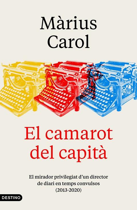 EL CAMAROT DEL CAPITÀ | 9788497103190 | CAROL, MÀRIUS | Llibreria Ombra | Llibreria online de Rubí, Barcelona | Comprar llibres en català i castellà online
