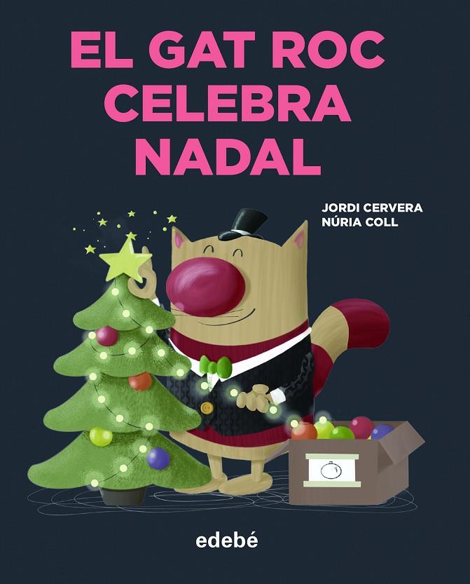 EL GAT ROC CELEBRA NADAL | 9788468356372 | CERVERA I NOGUÉS, JORDI | Llibreria Ombra | Llibreria online de Rubí, Barcelona | Comprar llibres en català i castellà online