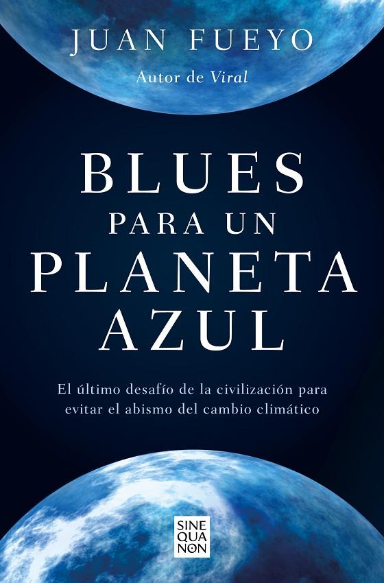 BLUES PARA UN PLANETA AZUL | 9788466672702 | FUEYO, JUAN | Llibreria Ombra | Llibreria online de Rubí, Barcelona | Comprar llibres en català i castellà online