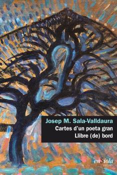 CARTES D'UN POETA GRAN(.) | 9788412303889 | SALA-VALLDAURA, JOSEP M. | Llibreria Ombra | Llibreria online de Rubí, Barcelona | Comprar llibres en català i castellà online