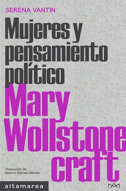 MARY WOLLSTONECRAFT | 9788418481802 | VANTIN, SERENA | Llibreria Ombra | Llibreria online de Rubí, Barcelona | Comprar llibres en català i castellà online