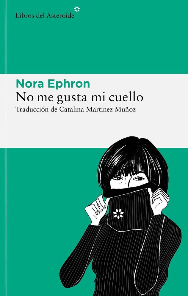 NO ME GUSTA MI CUELLO | 9788419089465 | EPHRON, NORA | Llibreria Ombra | Llibreria online de Rubí, Barcelona | Comprar llibres en català i castellà online