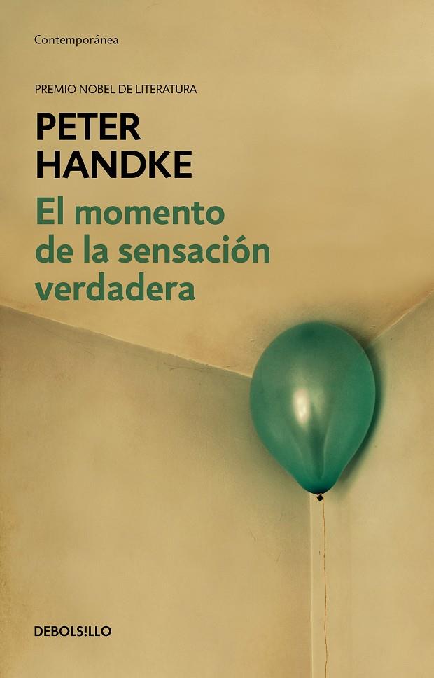 EL MOMENTO DE LA SENSACIÓN VERDADERA | 9788466353281 | HANDKE, PETER | Llibreria Ombra | Llibreria online de Rubí, Barcelona | Comprar llibres en català i castellà online