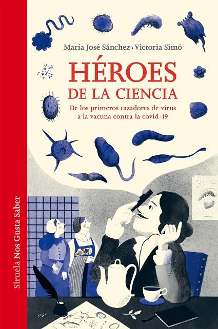 HÉROES DE LA CIENCIA | 9788419207319 | SÁNCHEZ, MARÍA JOSÉ/SIMÓ, VICTORIA | Llibreria Ombra | Llibreria online de Rubí, Barcelona | Comprar llibres en català i castellà online