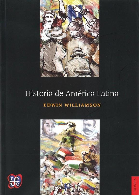 HISTORIA DE AMÉRICA LATINA | 9786071616463 | WILLIAMSON, EDWIN | Llibreria Ombra | Llibreria online de Rubí, Barcelona | Comprar llibres en català i castellà online