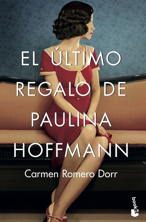 EL ÚLTIMO REGALO DE PAULINA HOFFMANN | 9788408202332 | ROMERO DORR, CARMEN | Llibreria Ombra | Llibreria online de Rubí, Barcelona | Comprar llibres en català i castellà online