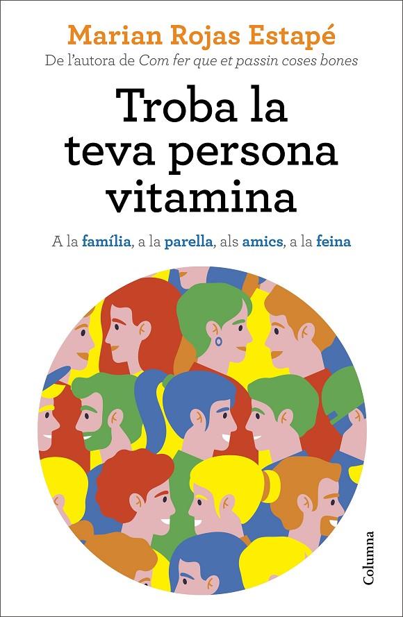 TROBA LA TEVA PERSONA VITAMINA | 9788466427869 | ROJAS ESTAPÉ, MARIAN | Llibreria Ombra | Llibreria online de Rubí, Barcelona | Comprar llibres en català i castellà online