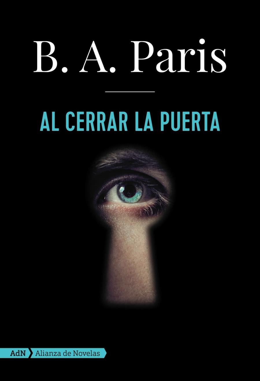 AL CERRAR LA PUERTA (ADN) | 9788491045830 | PARIS, B. A. | Llibreria Ombra | Llibreria online de Rubí, Barcelona | Comprar llibres en català i castellà online