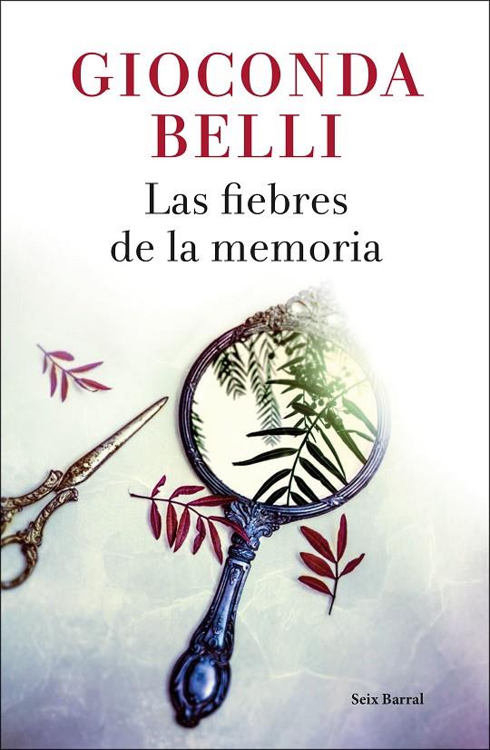 LAS FIEBRES DE LA MEMORIA | 9788432234125 | BELLI, GIOCONDA | Llibreria Ombra | Llibreria online de Rubí, Barcelona | Comprar llibres en català i castellà online