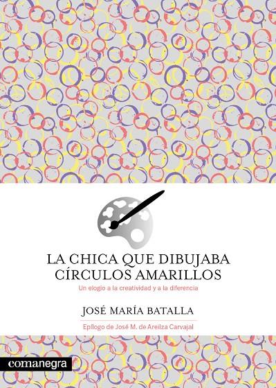 LA CHICA QUE DIBUJABA CÍRCULOS AMARILLOS | 9788419590695 | BATALLA, JOSÉ MARÍA | Llibreria Ombra | Llibreria online de Rubí, Barcelona | Comprar llibres en català i castellà online