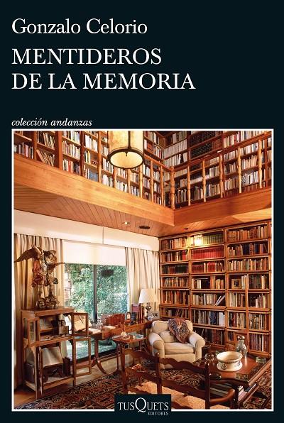 MENTIDEROS DE LA MEMORIA | 9788411071437 | CELORIO, GONZALO | Llibreria Ombra | Llibreria online de Rubí, Barcelona | Comprar llibres en català i castellà online