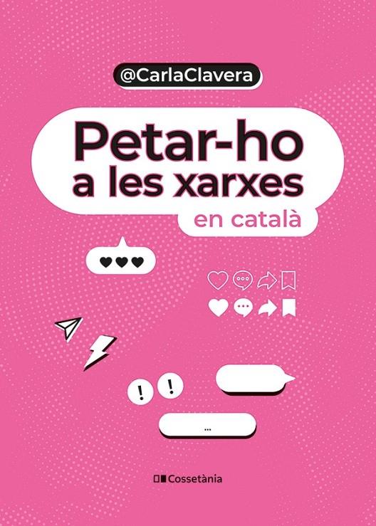 PETAR-HO A LES XARXES | 9788413563589 | CLAVERA BUCH, CARLA | Llibreria Ombra | Llibreria online de Rubí, Barcelona | Comprar llibres en català i castellà online