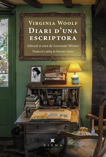 DIARI D'UNA ESCRIPTORA | 9788418908576 | WOOLF, VIRGINIA | Llibreria Ombra | Llibreria online de Rubí, Barcelona | Comprar llibres en català i castellà online