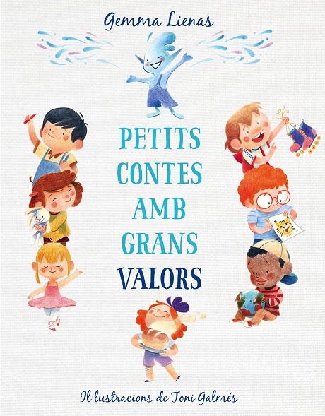 PETITS CONTES AMB GRANS VALORS | 9788417921347 | LIENAS, GEMMA | Llibreria Ombra | Llibreria online de Rubí, Barcelona | Comprar llibres en català i castellà online