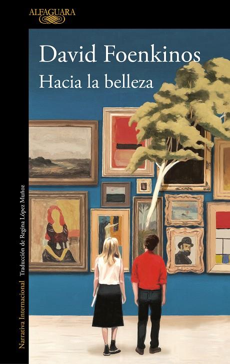 HACIA LA BELLEZA | 9788420434810 | FOENKINOS, DAVID | Llibreria Ombra | Llibreria online de Rubí, Barcelona | Comprar llibres en català i castellà online