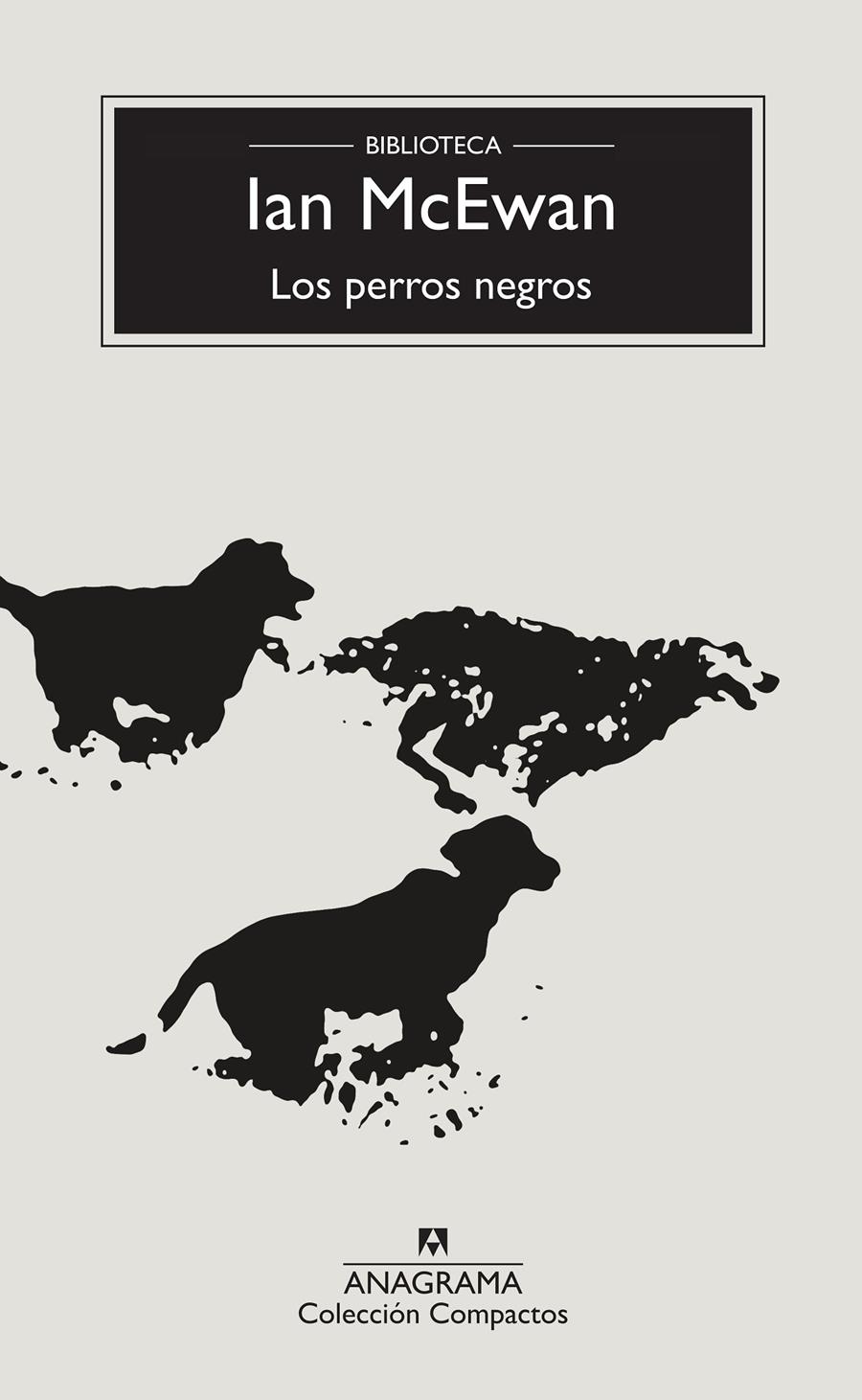 LOS PERROS NEGROS | 9788433960214 | MCEWAN, IAN | Llibreria Ombra | Llibreria online de Rubí, Barcelona | Comprar llibres en català i castellà online