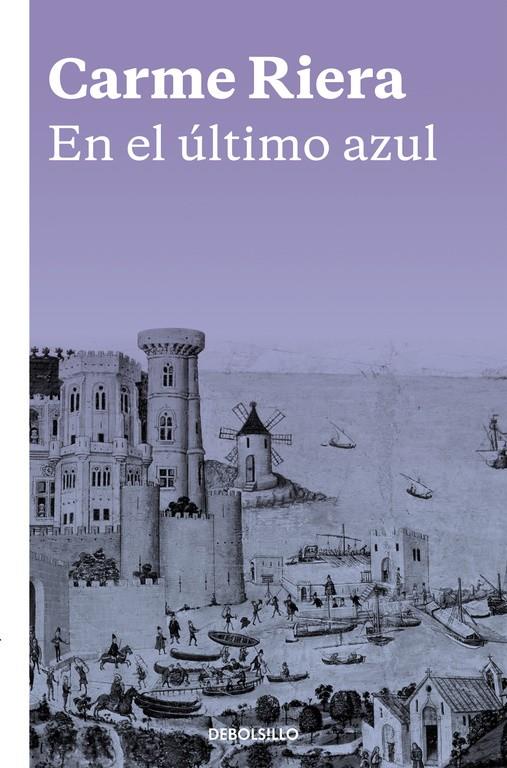 EN EL ÚLTIMO AZUL | 9788466334051 | RIERA, CARME | Llibreria Ombra | Llibreria online de Rubí, Barcelona | Comprar llibres en català i castellà online