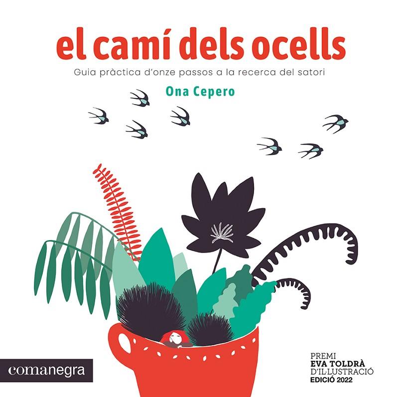 EL CAMÍ DELS OCELLS | 9788419590640 | CEPERO, ONA | Llibreria Ombra | Llibreria online de Rubí, Barcelona | Comprar llibres en català i castellà online