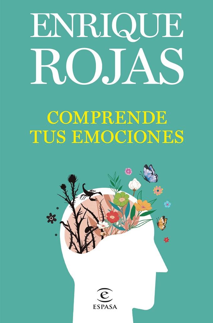 COMPRENDE TUS EMOCIONES | 9788467071238 | ROJAS, ENRIQUE | Llibreria Ombra | Llibreria online de Rubí, Barcelona | Comprar llibres en català i castellà online